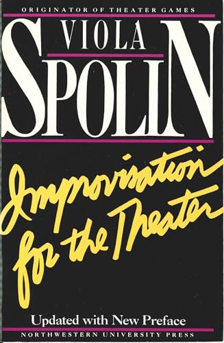 Beispielbild fr Improvisation for the Theater : A Handbook of Teaching and Directing Techniques zum Verkauf von Better World Books