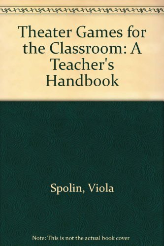 9780810140035: Theater Games for the Classroom: A Teacher's Handbook