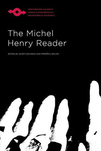 Stock image for The Michel Henry Reader (Studies in Phenomenology and Existential Philosophy) for sale by Midtown Scholar Bookstore