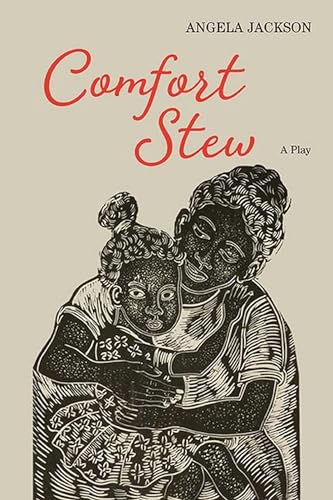 Stock image for Comfort Stew: A Play for sale by Open Books