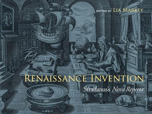 Imagen de archivo de Renaissance Invention Stradanus's Nova Reperta a la venta por Michener & Rutledge Booksellers, Inc.