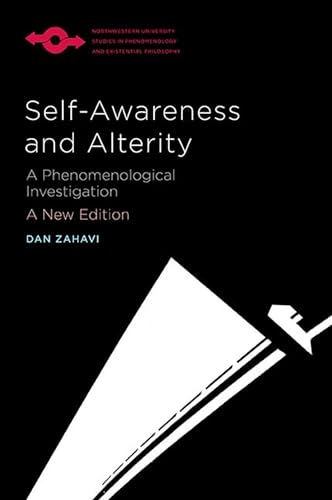 Stock image for Self-Awareness and Alterity: A Phenomenological Investigation (Studies in Phenomenology and Existential Philosophy) for sale by Midtown Scholar Bookstore