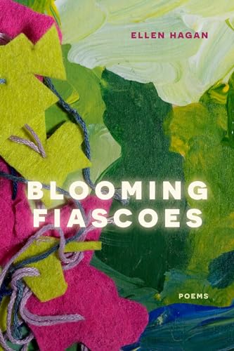 Stock image for Blooming Fiascoes: Poems for sale by SecondSale