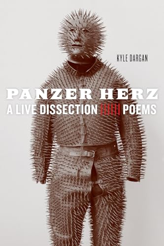 Imagen de archivo de Panzer Herz: A Live Dissection a la venta por Midtown Scholar Bookstore