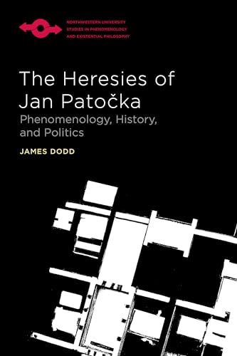 Beispielbild fr The Heresies of Jan Patocka zum Verkauf von Blackwell's