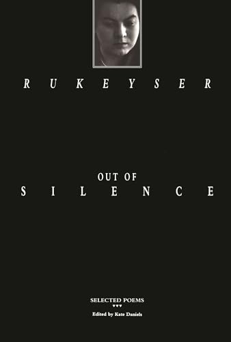 Beispielbild fr Out of Silence : Selected Poems zum Verkauf von Better World Books