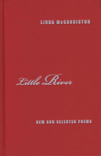 Stock image for Little River: New and Selected Poems for sale by HPB Inc.