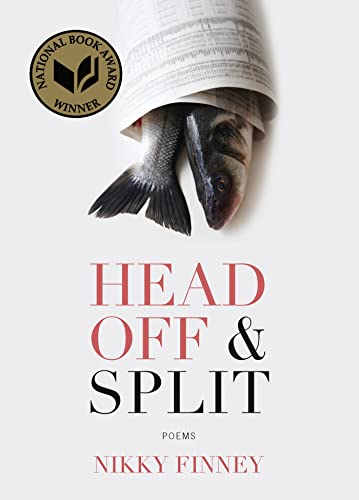Head Off & Split; Poems - Finney, Nikky