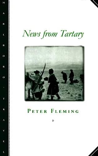 9780810160712: News from Tartary (Marlboro Travel) [Idioma Ingls]: A Journey from Peking to Kashmir