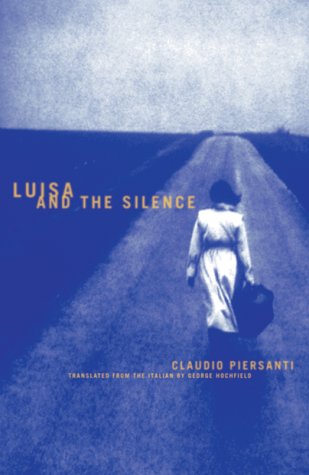 Beispielbild fr Luisa and the Silence zum Verkauf von ThriftBooks-Dallas