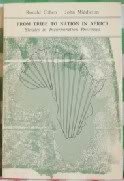 Imagen de archivo de From tribe to nation in Africa;: Studies in incorporation processes, (Chandler publications in anthropology and sociology. Anthropology) a la venta por Books From California