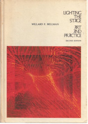 Stock image for Lighting the Stage: Art and Practice for sale by Front Cover Books