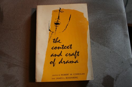 Stock image for The Context and Craft of Drama: Critical Essays on the Nature of Drama and Theatre. for sale by Wonder Book