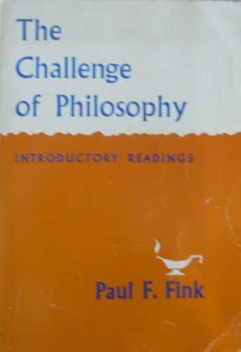 Stock image for The Challenge of Philosophy: Introductory Readings for sale by Callaghan Books South