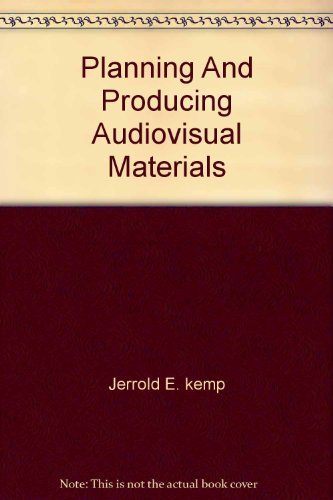 Stock image for Planning and producing audiovisual materials, (Chandler publications in audiovisual communications) for sale by HPB-Red