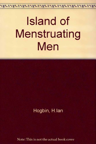 Beispielbild fr Island of Menstruating Men zum Verkauf von Better World Books