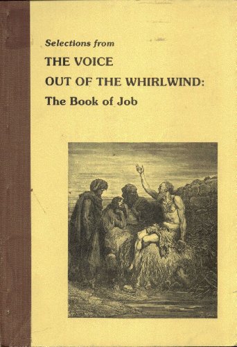 Beispielbild fr The voice out of the whirlwind: The book of Job zum Verkauf von SecondSale