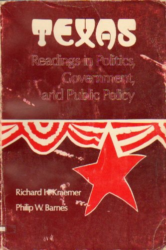 Stock image for Texas: readings in politics, government, and public policy (Chandler publications in political science) for sale by Wonder Book