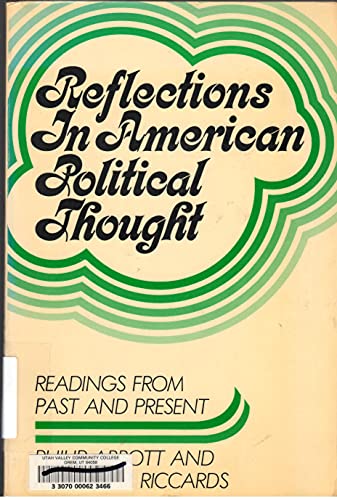 Imagen de archivo de Reflections In American Political Thought a la venta por Lighthouse Books and Gifts