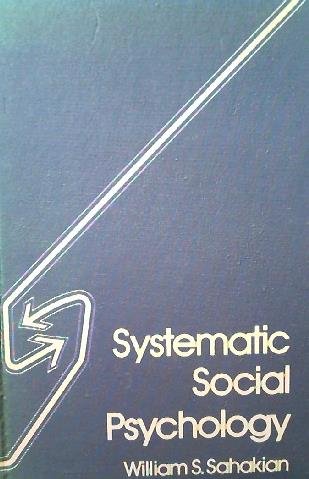 Systematic Social Psychology