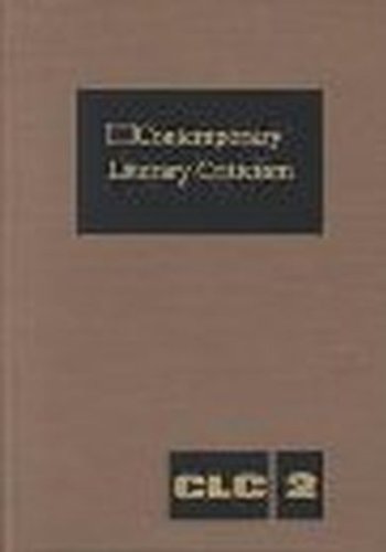 9780810301023: Contemporary Literary Criticism: Excerpts from Criticism of the Works of Today's Novelists, Poets, Playwrights, Short Story Writers, Scriptwriters, &: ... and Other Creative Writers: Vol 2