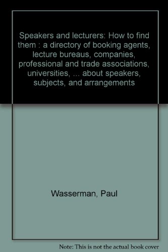 Stock image for Speakers and Lecturers : How to Find Them for sale by Better World Books: West