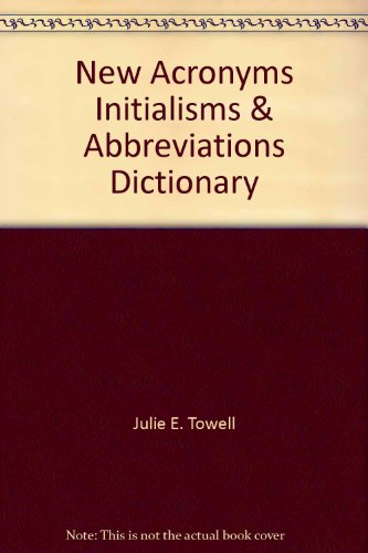 9780810305014: New Acronyms Initialisms & Abbreviations Dictionary