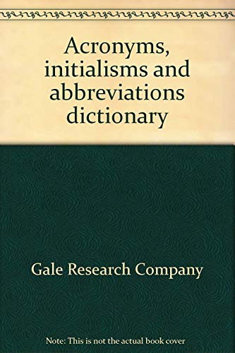 Stock image for Acronyms, Initialisms, & Abbreviations Dictionary, Vol. 1 for sale by Sleepy Hollow Books