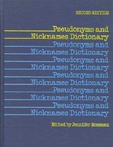 9780810305472: Pseudonyms and nicknames dictionary