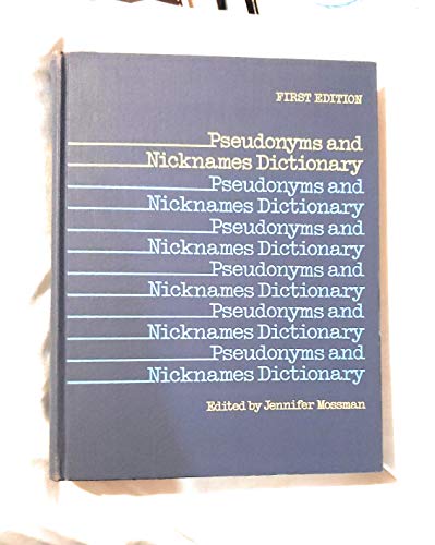 Beispielbild fr Pseudonyms and Nicknames Dictionary zum Verkauf von Wonder Book