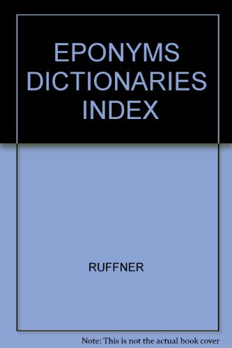 9780810306882: Eponyms dictionaries index