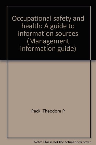 9780810308282: Occupational safety and health: A guide to information sources (Management information guide)