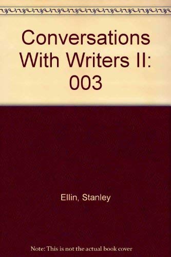 Conversations With Writers II (9780810309456) by Ellin, Stanley; Farrell, James T.; Faust, Irvin; Johnson, Barbara Ferry