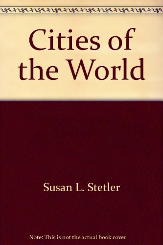 Beispielbild fr CITIES OF THE WORLD:SUPPLEMENT zum Verkauf von Neil Shillington: Bookdealer/Booksearch