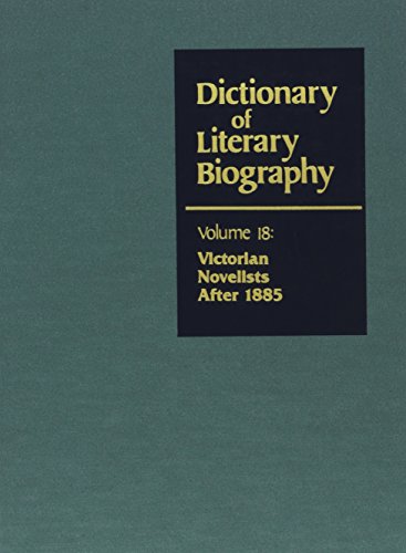 DLB 18: Victorian Novelists After 1885 (Dictionary of Literary Biography, 18) (9780810311435) by Nadel, Ira B.
