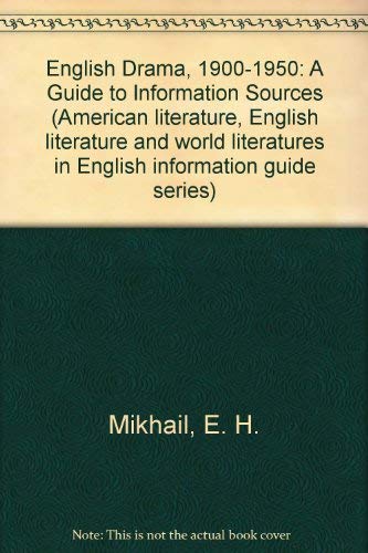 Beispielbild fr English Drama, 1900-1950: A Guide to Information Sources (Gale information guide library) zum Verkauf von Bernhard Kiewel Rare Books