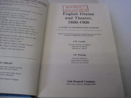 9780810312258: English Drama and Theatre, 1800-1900 (American literature, English literature, and world literatures in English information guide series)