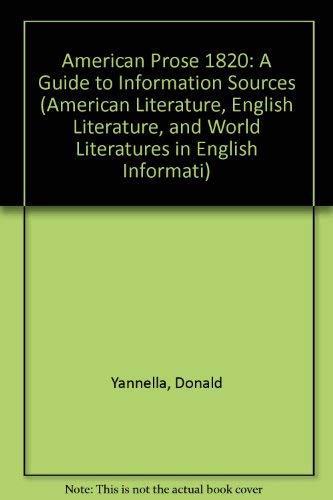 American Prose to 1820: A Guide to Information Sources, Vol. 26