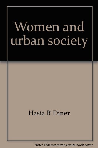 Women and Urban Society: A Guide to Information Sources