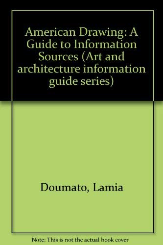 Beispielbild fr American Drawing. A Guide to Information Sources. Art and Architecture Information Guide Series, Volume 11 zum Verkauf von Zubal-Books, Since 1961