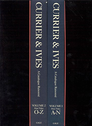 Stock image for Currier & Ives: A Catalogue Raisonne (2 volumes in slipcase) for sale by THE OLD LIBRARY SHOP