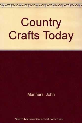 Imagen de archivo de Country Crafts Today a la venta por Wonder Book