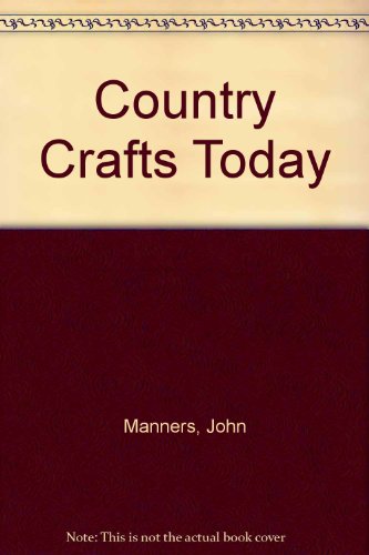 Stock image for Country Crafts Today for sale by Wonder Book
