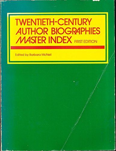 Stock image for Twentieth-Century Author Biographies Master Index for sale by ThriftBooks-Dallas