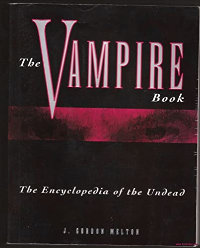 Stock image for Vampire Book: The Encyclopedia of the Undead for sale by ThriftBooks-Dallas