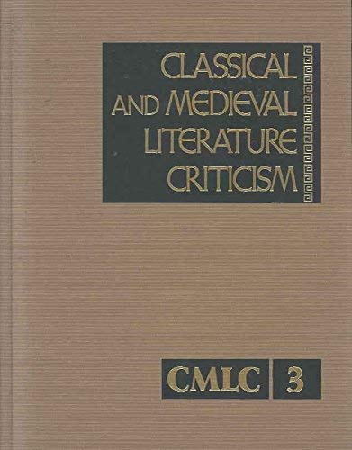 Stock image for Classical and Medieval Literature Criticism, Vol. 3 for sale by BooksRun