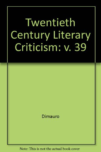 Beispielbild fr Twentieth-Century Literary Criticism:Volume 39 zum Verkauf von NEPO UG