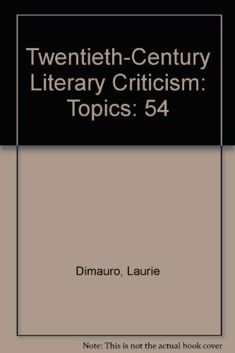Beispielbild fr Twentieth-Century Literary Criticism: Volume 54 zum Verkauf von NEPO UG
