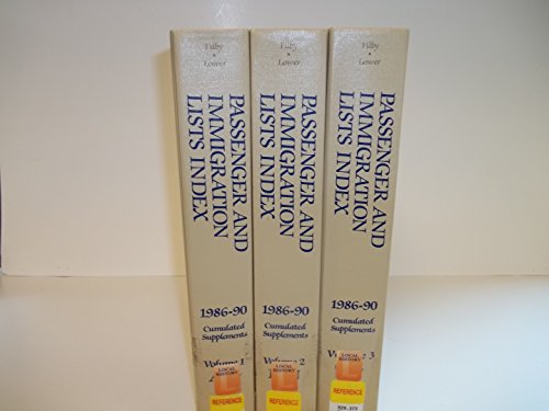 Passenger and Immigration Lists Index 1986-90: A Guide to Published Arrival Records of Passengers Who Came to the New World Between the 16th and the ... IMMIGRATION LISTS INDEX CUMULATED SUPPLEMENT) (9780810325791) by Filby, William P.; Lower, Dorothy M.