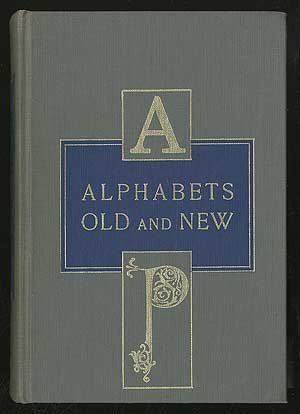 Alphabets Old and New for the Use of Craftsmen (9780810333017) by Day Lewis, Cecil